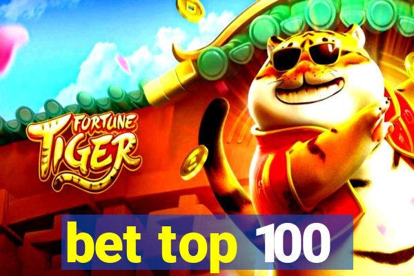 bet top 100